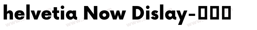 helvetia Now Dislay字体转换